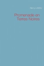 Promenade en Terres Noires