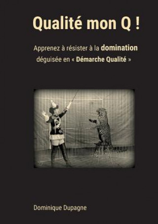 Qualite mon Q !