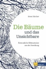 Die Bäume und das Unsichtbare