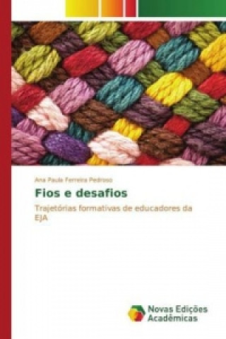 Fios e desafios