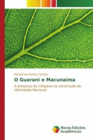 O Guarani e Macunaíma