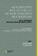 Geschichte der Liturgie  in den Kirchen des Westens. Bd.1