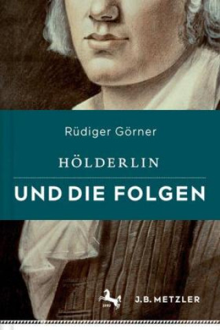 Holderlin und die Folgen