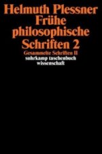 Frühe philosophische Schriften. Tl.2
