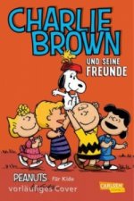 Peanuts für Kids - Charlie Brown und seine Freunde
