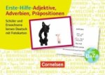 Erste-Hilfe-Adjektive, Adverbien, Präpositionen: Schüler und Erwachsene lernen Deutsch mit Fotokarten