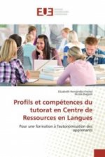 Profils et compétences du tutorat en Centre de Ressources en Langues