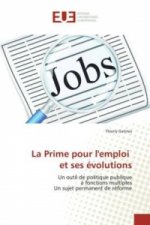 La Prime pour l'emploi et ses évolutions