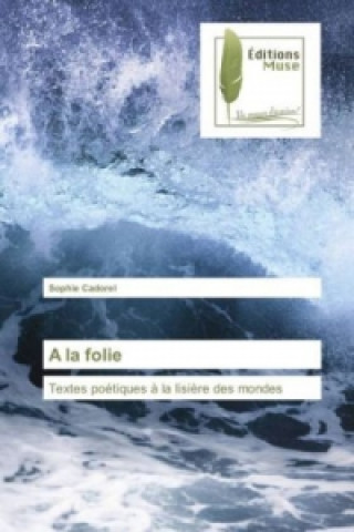 A la folie