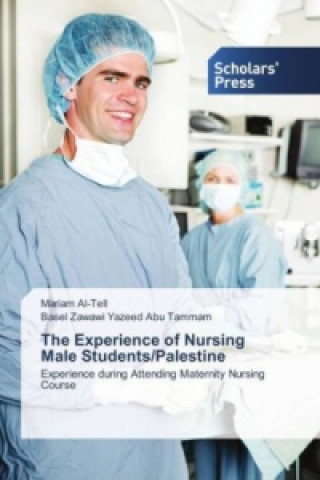 The Experience of Nursing Male Students/Palestine