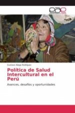 Política de Salud Intercultural en el Perú