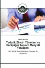 Tedarik Zinciri Yönetimi ve Sahipligin Toplam Maliyeti Yaklas_m_