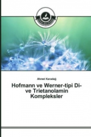 Hofmann ve Werner-tipi Di- ve Trietanolamin Kompleksler