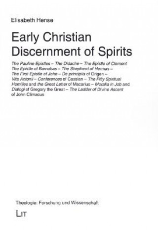 Early Christian Discernment of Spirits