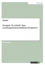 Herrigels Es schiesst
