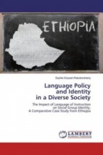 Language Policy and Identity in a Diverse Society