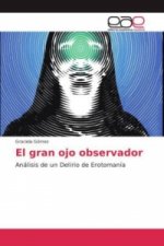 El gran ojo observador