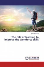 The role of learning to improve the workforce skills