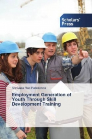 Employment Generation of Youth Through Skill Development Training