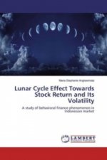 Lunar Cycle Effect Towards Stock Return and Its Volatility