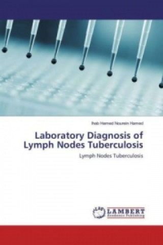 Laboratory Diagnosis of Lymph Nodes Tuberculosis