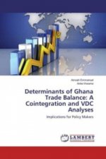 Determinants of Ghana Trade Balance: A Cointegration and VDC Analyses