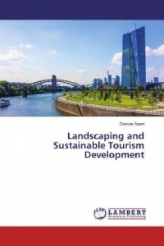 Landscaping and Sustainable Tourism Development