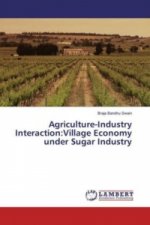 Agriculture-Industry Interaction:Village Economy under Sugar Industry