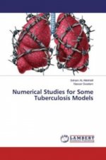 Numerical Studies for Some Tuberculosis Models
