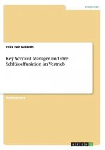 Key Account Manager und ihre Schlüsselfunktion im Vertrieb