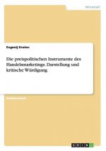 preispolitischen Instrumente des Handelsmarketings. Darstellung und kritische Wurdigung