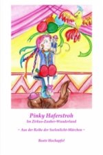 Pinky Haferstroh - Im Zirkus-Zauber-Wunderland