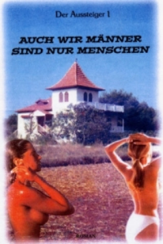 Der Aussteiger 1