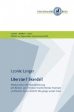 Masterarbeiten der Angewandten Literaturwissenschaft / Literatur? Skandal!