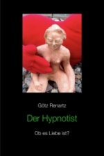 Der Hypnotist Ob es Liebe ist?