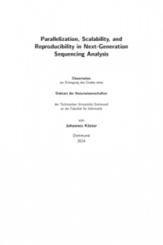 Parallelization, Scalability, and Reproducibility in Next-Generation Sequencing Analysis