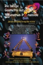 Die heilige Geometrie der Metatron-Pyramide