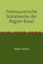 Freimaurerische Sozialwerke der Region Basel