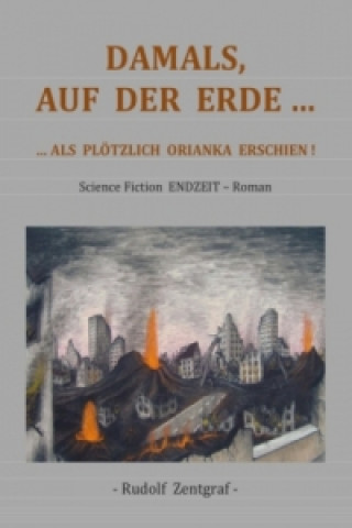 Damals auf der Erde