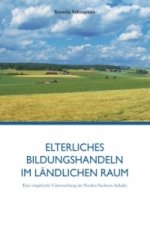 Elterliches Bildungshandeln im ländlichen Raum