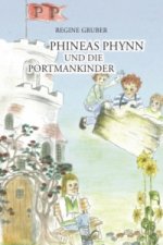 Phineas Phynn und die Portmankinder