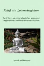 Reiki als Lebensbegleiter