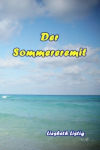Der Sommereremit