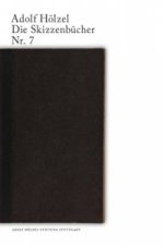 Adolf Hölzel. Die Skizzenbücher / Adolf Hölzel Die Skizzenbücher Nr. 7