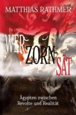 Wer Zorn sät