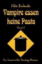 Ragnor Roman / Vampire essen keine Pasta