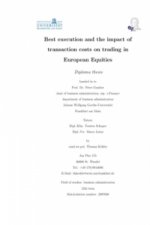 Best execution and the impact of transaction costs on trading in European Equities