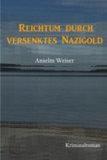 Reichtum durch Nazigold
