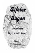 Eifeler Sagen zwischen Kyll und Lieser