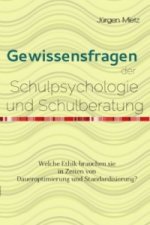 Gewissensfragen der Schulpsychologie